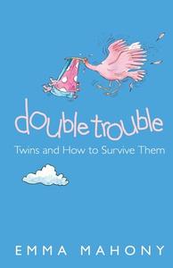 Double Trouble di Emma Mahony edito da HarperCollins Publishers