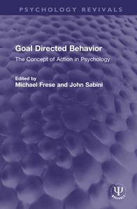 Goal Directed Behavior edito da Taylor & Francis Ltd