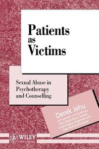 Patients as Victims di Jehu edito da John Wiley & Sons