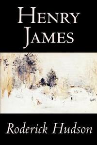 Roderick Hudson by Henry James, Fiction, Classics, Literary di Henry James edito da Wildside Press