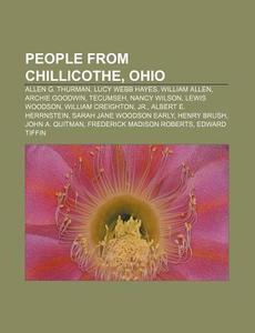 People From Chillicothe, Ohio: Allen G. di Books Llc edito da Books LLC, Wiki Series