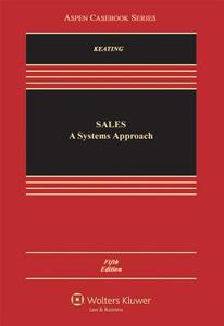 Sales: A Systems Approach di Daniel L. Keating edito da Aspen Publishers