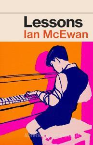 Lessons di Ian McEwan edito da Random House UK Ltd