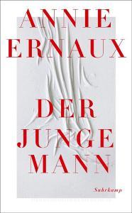 Der junge Mann di Annie Ernaux edito da Suhrkamp Verlag AG