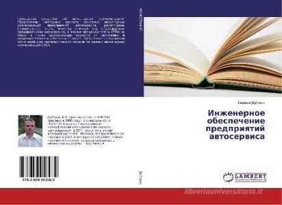 Inzhenernoe obespechenie predpriyatij avtoservisa di Evgenij Dubovik edito da LAP Lambert Academic Publishing