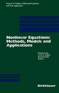 Nonlinear Equations: Methods, Models and Applications edito da Birkhäuser Basel
