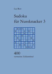 Sudoku für Nussknacker 3 di Lea Rest edito da Books on Demand