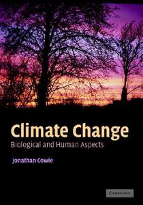 Climate Change di Jonathan Cowie edito da Cambridge University Press