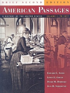 A History Of The United States di #Oshinsky,  David Ayers,  Edward L. Soderlund,  Jean R. Gould,  Lewis edito da Cengage Learning, Inc