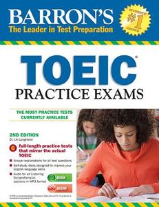 Toeic Practice Exams With Mp3 Cd di Lin Lougheed edito da Barron's Educational Series Inc.,u.s.