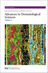 Advances In Dermatological Sciences edito da Royal Society Of Chemistry