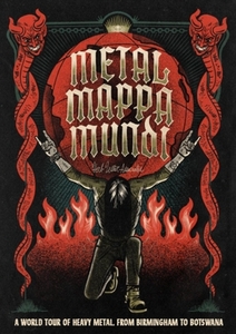 Metal Mappa Mundi: A World Tour of Heavy Metal, from Birmingham to Botswana di Ian Winwood edito da HERB LESTER ASSOC