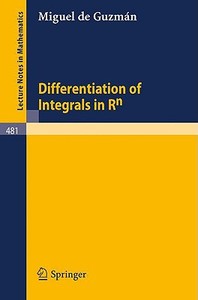 Differentiation of Integrals in Rn di M. De Guzman edito da Springer Berlin Heidelberg