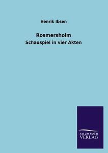 Rosmersholm di Henrik Ibsen edito da TP Verone Publishing
