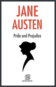 Pride and Prejudice di Jane Austen edito da Maven Books