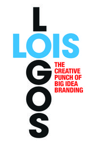 LOIS Logos di George Lois edito da BIS Publishers B.V.