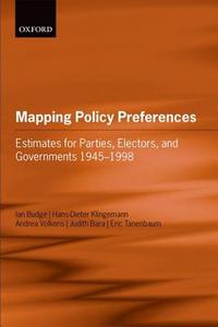 Mapping Policy Preferences di Ian Budge, Hans-Dieter Klingemann, Andrea Volkens edito da OUP Oxford