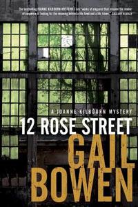 12 Rose Street di Gail Bowen edito da Mcclelland & Stewart Inc.