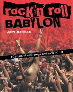 Rock 'n' Roll Babylon di Gary Herman edito da Plexus