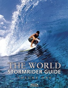 The World Stormrider Guide di Antony Colas edito da Low Pressure Publishing Ltd