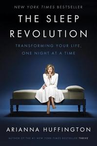 The Sleep Revolution di Arianna Huffington edito da Random House LCC US