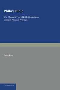 Philo's Bible di Peter Katz edito da Cambridge University Press