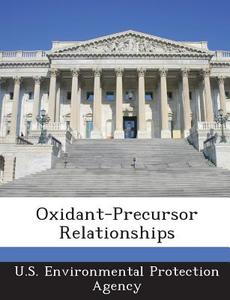 Oxidant-precursor Relationships edito da Bibliogov