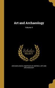 ART & ARCHAEOLOGY V04 edito da WENTWORTH PR