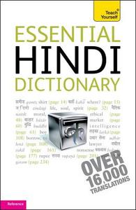 Essential Hindi Dictionary: Teach Yourself di Rupert Snell edito da John Murray Press
