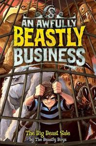 The Big Beast Sale: An Awfully Beastly Business di David Sinden, Matthew Morgan, Guy MacDonald edito da Simon & Schuster Ltd