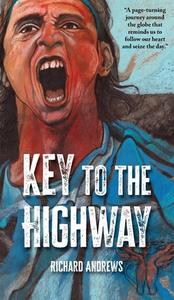 Key to the Highway di Richard Andrews edito da Cosmos Cooperative