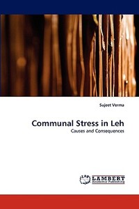 Communal Stress in Leh di Sujeet Verma edito da LAP Lambert Academic Publishing