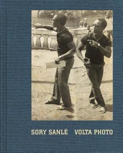 Sanle Sory: Volta Photo di Sanle Sory edito da Steidl Publishers