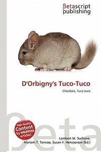 D'Orbigny's Tuco-Tuco edito da Betascript Publishing