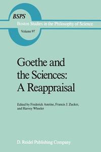Goethe and the Sciences: A Reappraisal edito da Springer Netherlands
