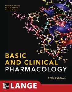 Basic And Clinical Pharmacology di Bertram G. Katzung, Susan B. Masters, Anthony J. Trevor edito da Mcgraw-hill Education - Europe
