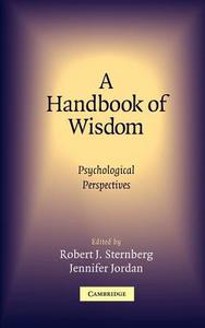 A Handbook of Wisdom edito da Cambridge University Press