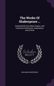The Works Of Shakespeare ... di William Shakespeare edito da Palala Press