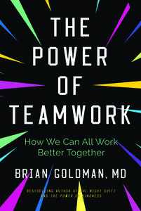 The Power of Teamwork: How We Can All Work Better Together di Brian Goldman edito da COLLINS