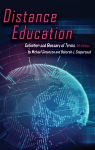 Distance Education di Michael Simonson, Deborah J. Seepersaud edito da Information Age Publishing