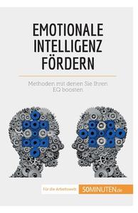 Emotionale Intelligenz fördern di Maïlys Charlier edito da 50Minuten.de