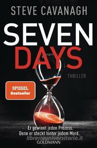Seven Days di Steve Cavanagh edito da Goldmann TB