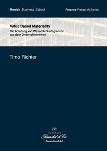 Value Based Materiality di Timo Richter edito da Books on Demand