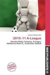 2010-11 A-league edito da Brev Publishing