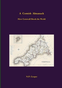 A Cornish Almanack di N.P. Cooper edito da Lulu.com