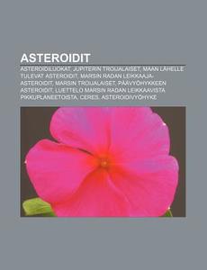 Asteroidit: Asteroidiluokat, Jupiterin T di L. Hde Wikipedia edito da Books LLC, Wiki Series
