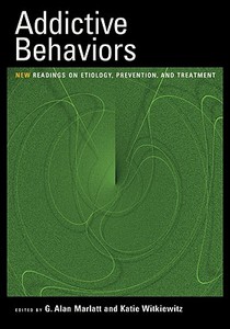 Addictive Behaviors edito da American Psychological Association