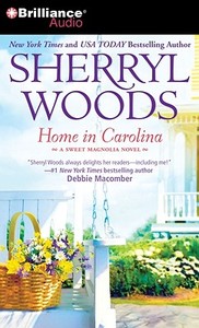 Home in Carolina di Sherryl Woods edito da Brilliance Audio