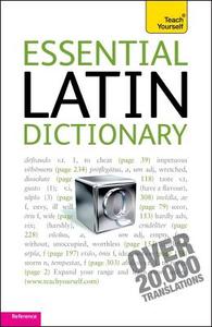 Essential Latin Dictionary: Teach Yourself di Alistair Wilson edito da John Murray Press