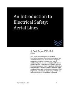 An Introduction to Electrical Safety: Aerial Lines di J. Paul Guyer edito da Createspace